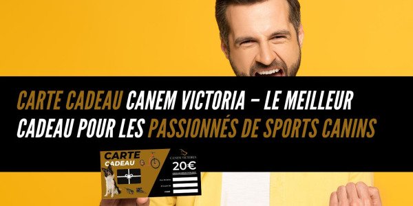 Carte cadeau Canem Victoria – Le meilleur cadeau pour les passionnés de sports canins 